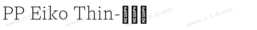 PP Eiko Thin字体转换